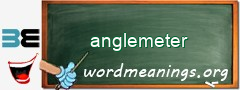 WordMeaning blackboard for anglemeter